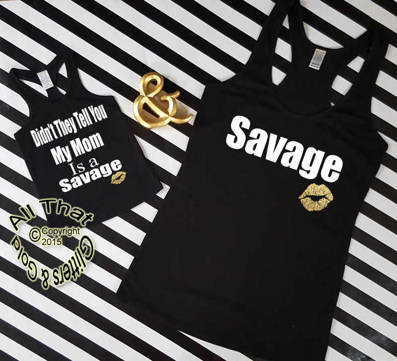 Funny Handmade Matching Mommy and Me Savage Shirts